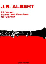 J.B. Albert 24 Varied Scales and Exercises for Clarinet on Clarinet-Now.com